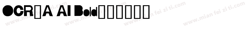 OCR-A AI Bold字体转换